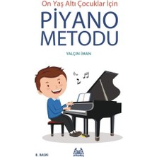 On Yaş Altı Çocuklar Için Piyano Metodu