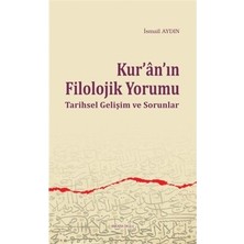 Kur'an'ın Filolojik Yorumu  Tarihsel Gelişim ve Sorunlar