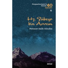 Hz. Zübeyr Bin Avvam - Peygamberimiz'in Izinde 40 Sahabi - 6
