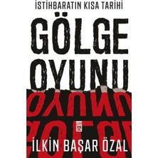 Istihbaratın Kısa Tarihi: Gölge Oyunu