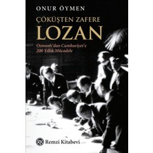 Çöküşten Zafere Lozan