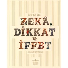 Zeka, Dikkat ve Iffet
