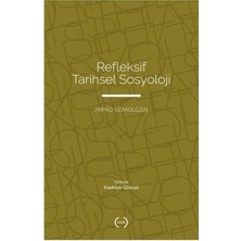 Refleksif Tarihsel Sosyoloji
