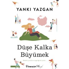Düşe Kalka Büyümek
