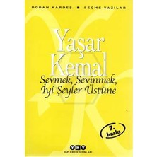 Sevmek Sevinmek Iyi Şeyler Üstüne - Yapı Kredi Yayınları
