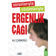 Sorunlarıyla Çözümleriyle Ergenlik Çağı