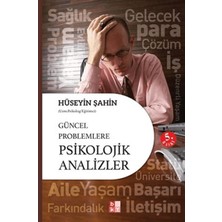 Güncel Problemlere Psikolojik Analizler