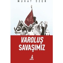 Varoluş Savaşımız