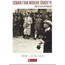 Osmanlı Imparatorluğundan Atatürk Türkiyesine Bir Ulusun Inşası