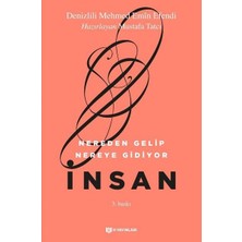 Nereden Gelip Nereye Gidiyor Insan