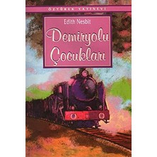 Demiryolu Çocukları- Özyürek Yayınları
