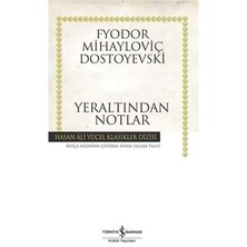 Yeraltından Notlar- Iş Bankası Yayınları