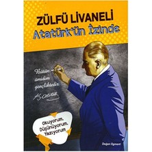 Atatürk'ün Izinde - Doğan Egmont Yayınları