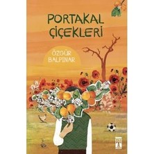 Portakal Çiçekleri - Timaş Yayınları