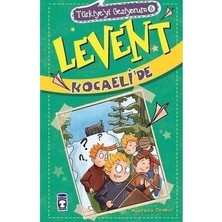 Levent-Türkiye'yi Geziyorum-Kocaeli'de - Timaş Yayınları