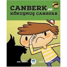 Canberk ve Kokuşmuş Canavar - Martı Çocuk Yayınları