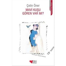 Mavi Kuşu Gören Var Mı?- Can Çocuk Yayınları