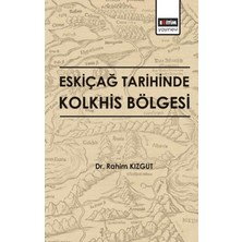 Eskiçağ Tarihinde Kolkhis Bölgesi