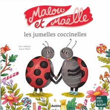 Malou Et Maelle Les Jumelles Coccinelles