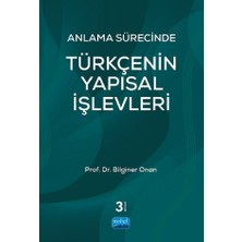 Nobel Akademik Yayıncılık Anlama Sürecinde TÜRKÇENİN YAPISAL İŞLEVLERİ