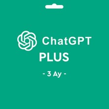 ChatGPT Plus - 3 Aylık Abonelik Hesabı