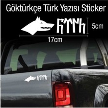 Göktürkçe Türk Yazılı Kurt Transfer Özel Yeni Sticker Etiket 17*5 cm