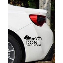 Don't Touch My Car-Arabama Dokunmayın Tasarım Oto Özel Yeni Sticker 25*10 cm