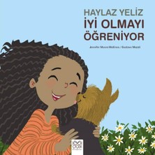 Haylaz Yeliz Iyi Olmayı Öğreniyor