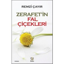 Zerafet'in Fal Çiçekleri