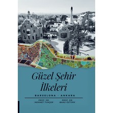 Güzel Şehir Ilkeleri Barselona-Ankara