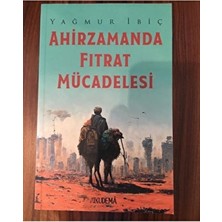Ahir Zamanda Fıtrat Mücadelesi