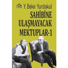 Sahibine Ulaşmayacak Mektuplar - 1