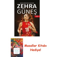 Zehra Güneş: Geçilmeyen Duvar + Masallar Kitabı