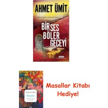 Bir Ses Böler Geceyi + Masallar Kitabı