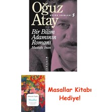 Bir Bilim Adamının Romanı: Bütün Eserleri 5 + Masallar Kitabı