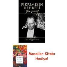 Fikrimizin Rehberi (Ciltli): Gazi Mustafa Kemal + Masallar Kitabı