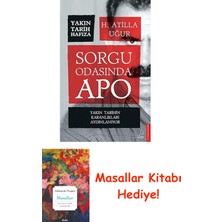 Sorgu Odasında Apo: Yakın Tarihin Karanlıkları Aydınlanıyor + Masallar Kitabı