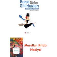 Borsa Sihirbazları Zirvedekilerle Röportajlar + Masallar Kitabı
