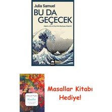 Bu Da Geçecek: Değişim, Kriz ve Umut Dolu Başlangıç Hikayeleri + Masallar Kitabı