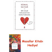 Bir Kalbi Kırılmaktan Koruyabilsem + Masallar Kitabı
