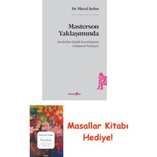 Masterson Yaklaşımında Borderline Kişilik Bozukluğuna Gelişimsel Yaklaşım + Masallar Kitabı