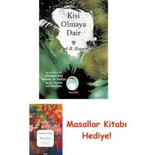 Kişi Olmaya Dair: ... Gerçekten De Olduğun Kişi Olmak, Bir Ilişkiyi ve Bir Hayatı Kurtarabilir + Masallar Kitabı