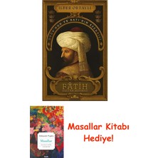 Fatih Sultan Mehmed: Doğu’nun ve Batı’nın Efendisi + Masallar Kitabı