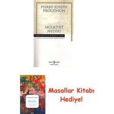 Mülkiyet Nedir?: Veya Hukukun ve Yönetimin Ilkesi Üzerine Araştırmalar + Masallar Kitabı