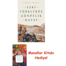 Eski Türklerde Gündelik Hayat + Masallar Kitabı