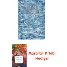 Zamanın Farkında + Masallar Kitabı