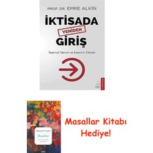 Iktisada Yeniden Giriş: Tasarruf, Yatırım ve Kazancın Elkitabı + Masallar Kitabı