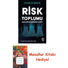 Risk Toplumu: Başka Bir Modernliğe Doğru + Masallar Kitabı