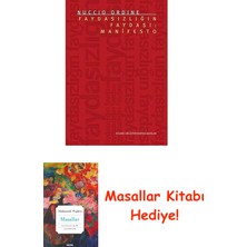 Faydasızlığın Faydası: Manifesto + Masallar Kitabı