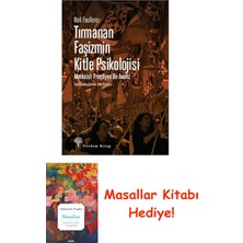 Tırmanan Faşizmin Kitle Psikolojisi: Marksist-Freudyen Bir Analiz + Masallar Kitabı
